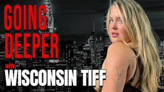 Wisconsin Tiff – Menyelami Lebih Dalam Dan Lebih Liar